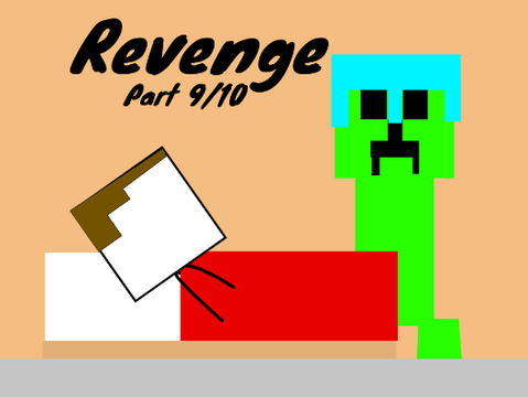Revenge MAP Part 9 and 10