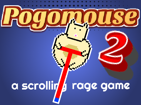 Pogomouse 2 - A Scrolling Rage Game v.1.0