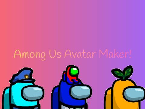 Among Us Character Maker! V.1.0
