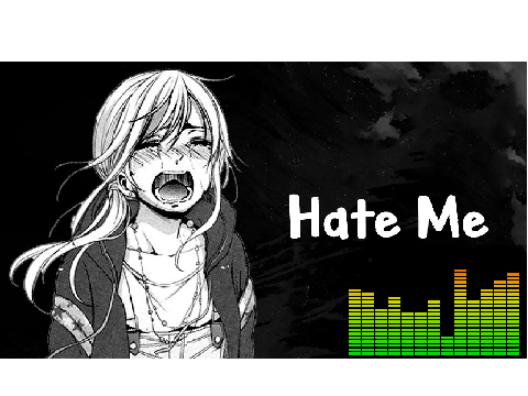 Hate Me