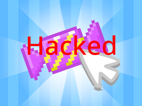Candy cliker hacked