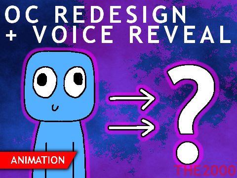 Voice Reveal (Redesigning My OC)