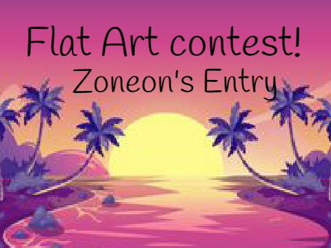 Flat Art Contest! Zoneon's Entry