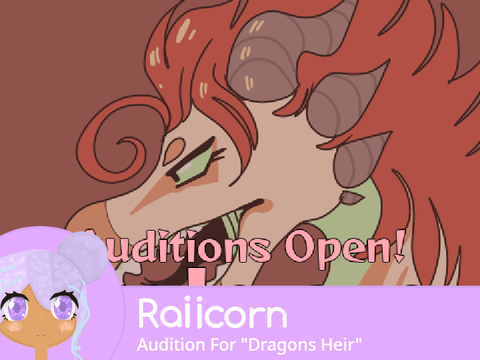 Rae's Dragon's Heir Audition