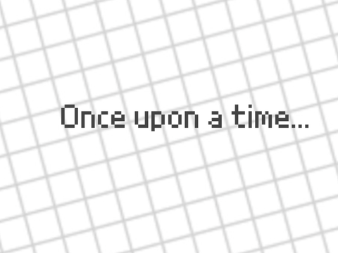 ✄ || Once upon a time...