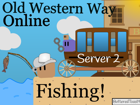 ⭐FISHING! ☁️Old Western Way Online!☁️ #Games #All Server 2