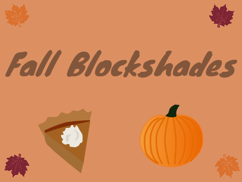 Fall blockshades