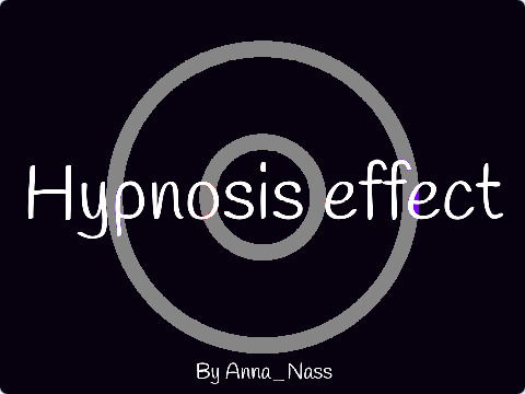 Hypnosis effect