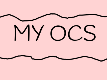 My OCs