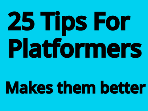 25 Tips For Platformers