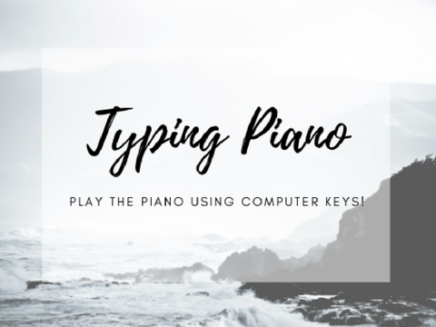 Typing Piano