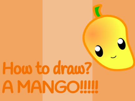 How to draw a kawaii mango :3