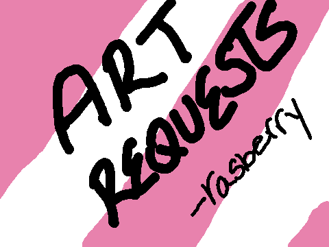 -art requests are c l o s e d-