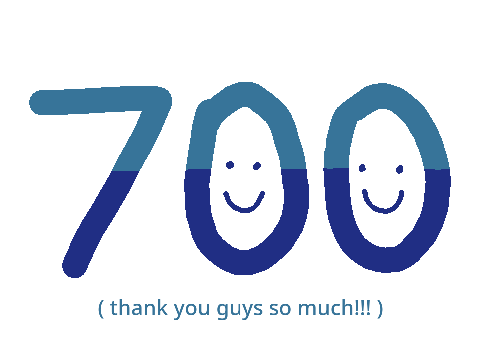 art + updates + thanks for 700 B)