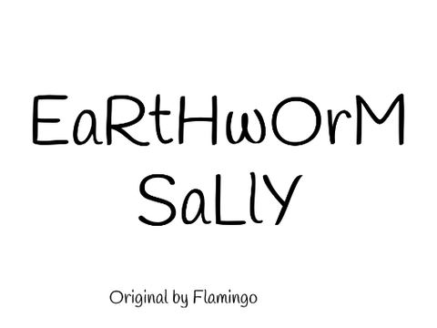 Earthworm Sally~Flamingo