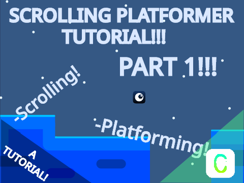 Scrolling Platformer Tutorial!! #tutorials #all