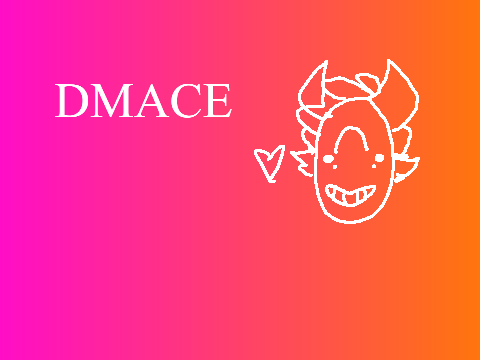 700+ DMACE :0
