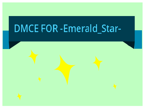 DMCE - For -Emerald_Star-