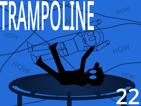 Trampoline - 22