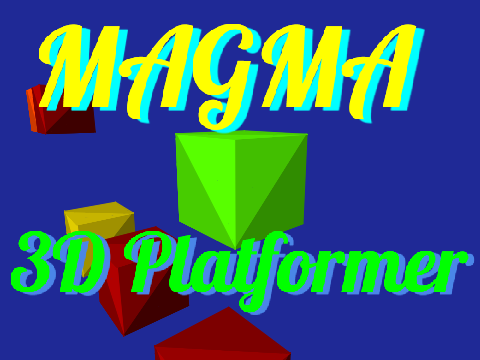 Magma, a 3D Platformer, #Games #All
