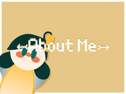 ↤!About Me!↦
