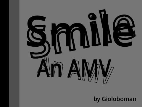Smile - AMV ( WAC ENTRY ) #all #music #amv #animations