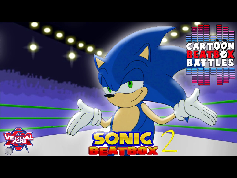 Cartoon Beatbox Battles - Sonic Beatbox Solo 2 (Forever Played)