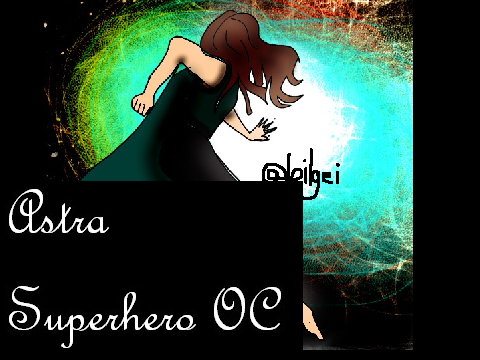 Astra-Superhero Oc Drawing