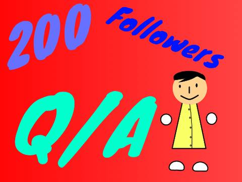 200 follower Q/A
