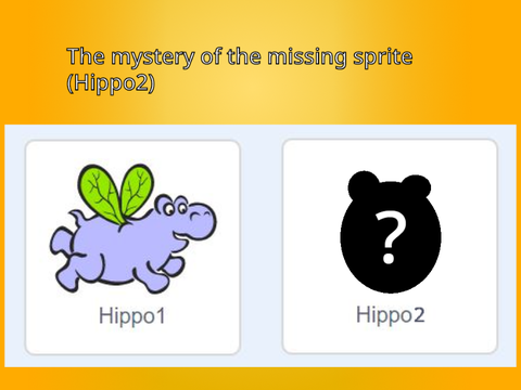 The Mystery of the Missing Sprite: Hippo2 - s1e3