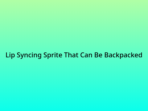 Lip Syncing