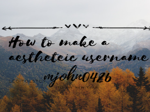 ꒰How to make an aesthetic username꒰