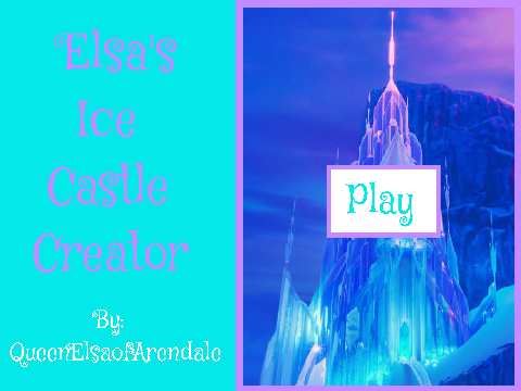 Elsa's Ice Castle Creator v.3.2 remix remix
