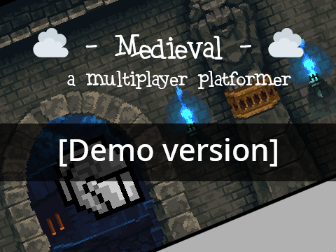 [demo version] ☁️ - Medieval - ☁️ a multiplayer platformer Game