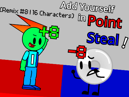 AY in Point Steal! [ Remix #8 | 16 Characters ]