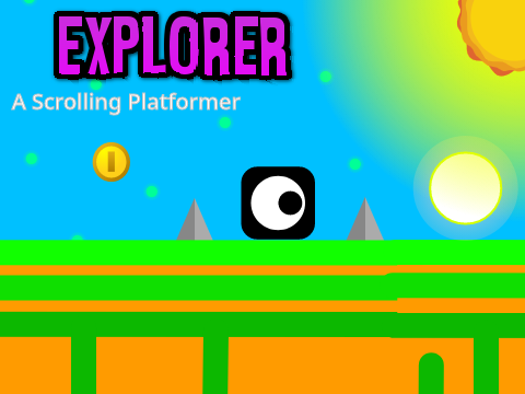 Explorer||A Scrolling Platformer