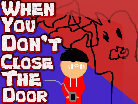 When You Don't Close the Door - Jumping JAC entry