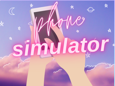 ʚ Phone Simulator BETA  ɞ