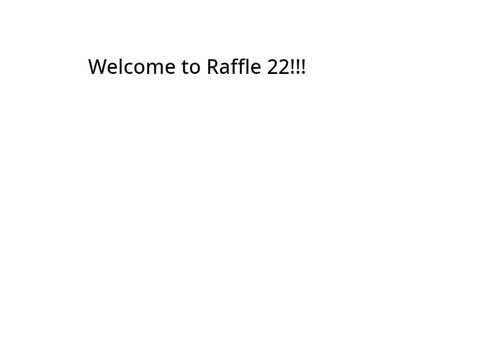Raffle 22