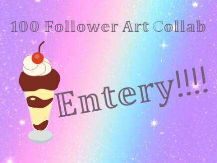 Dessert Art Collab! Entry!