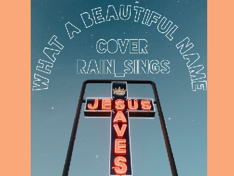 ♫ What A Beautiful Name ~ Cover ♫