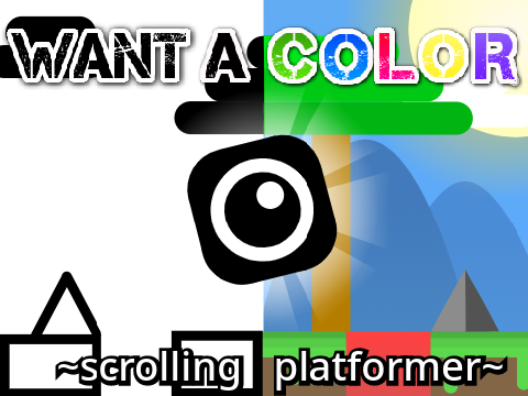 Want a Color  ◆scrolling platformer ◆