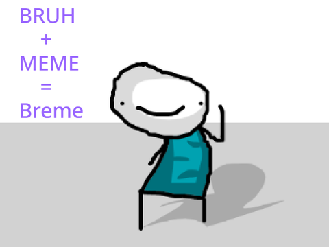Bruh