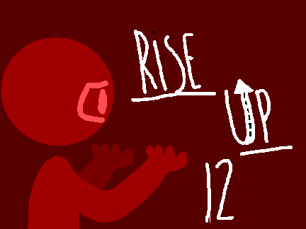 Rise Up || 12