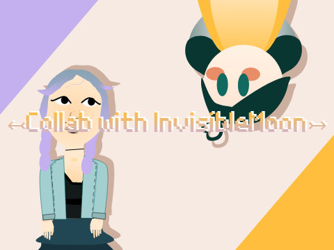 ↠ Collab With InvisibleMoon ↞