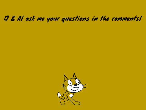 Q&A ask me your questions!