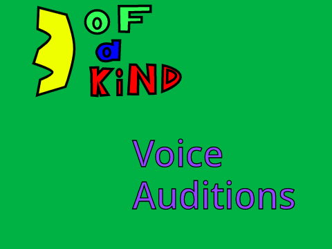 3 Of A Kind Voice Auditions (4 Characters Open!)