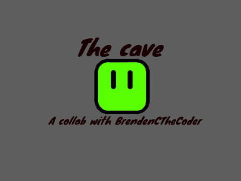 Collab Platformer - Jae2011 and BrendenCTheCoder - The Cave