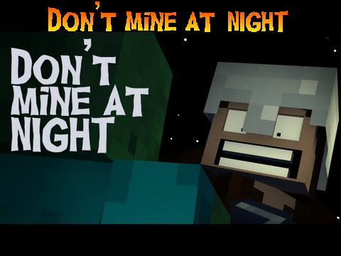  Minecraft music " Don't mine at night " remix