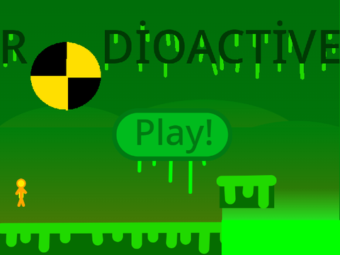 Radioactive A Platformer